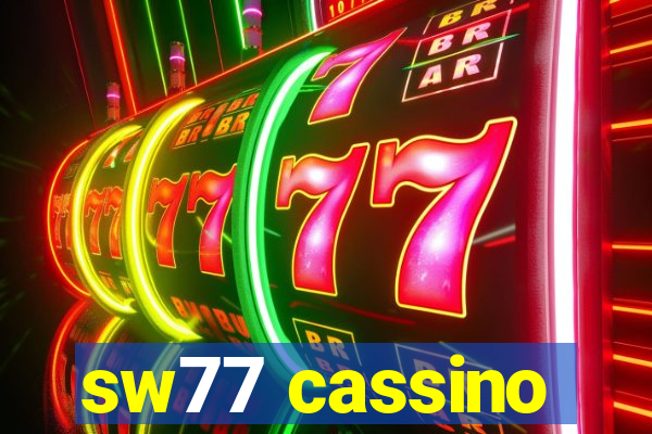 sw77 cassino